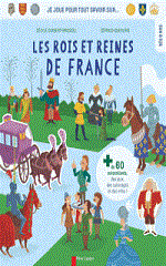 Couverture Je joue pour tout savoir sur... Les rois et reines de France