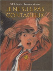 Couverture de Je ne suis pas contagieux : un enfant juif prisonnier dans le camp de Drancy