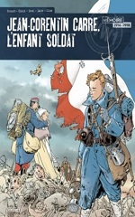 Couverture Jean-Corentin Carré, l'enfant soldat
