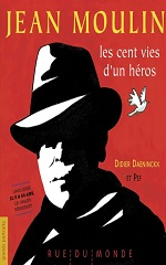 Couverture Jean Moulin, les cent vies d'un héros