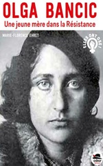 Couverture Une Jeune mère dans la Résistance : Olga Bancic