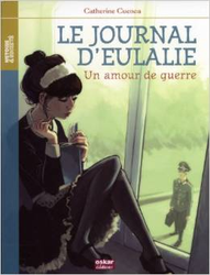 Couverture Le Journal d'Eulalie : un amour de guerre