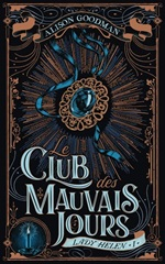 Couverture Le Club des mauvais jours
