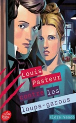 Couverture Louis Pasteur contre les loups-garous