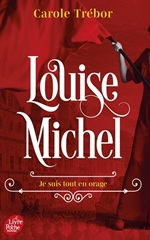 Couverture Louise Michel : je suis tout en orage