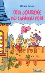 Couverture Ma journée au château fort
