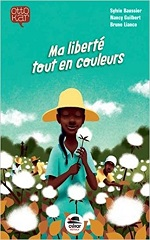Couverture Ma liberté tout en couleurs