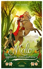 Couverture Malo, apprentie mousquetaire