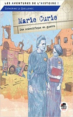 Couverture Marie Curie : une scientifique en guerre