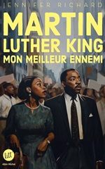 Couverture Martin Luther King, mon meilleur ennemi