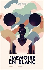 Couverture La Mémoire en blanc
