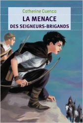 Couverture La Menace des seigneurs-brigands