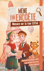 Couverture Mène ton enquête : menace sur la tour Eiffel