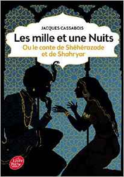 Couverture Les Mille et une nuits ou le conte de Shéhérazade et de Shahryar