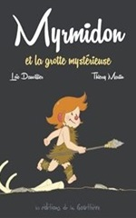 Couverture Myrmidon et la grotte mystérieuse