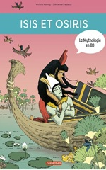 Couverture de La Mythologie en BD : Isis et Osiris, les enfants du désordre