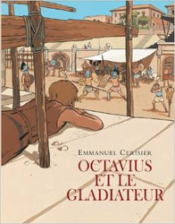 Couverture Octavius et le gladiateur