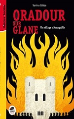 Couverture Oradour sur Glane : un village si tranquille