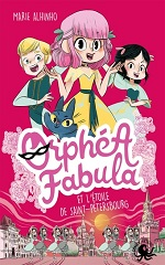 Couverture Orphéa Fabula et l'étoile de Saint-Pétersbourg