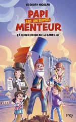Couverture La Super prise de la Bastille