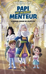 Couverture de Papi est un super menteur