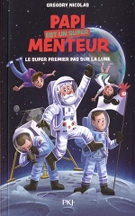 Couverture Le Super premier pas sur la lune