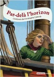Couverture Par-delà l'horizon : l'enfance de Christophe Colomb
