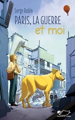 Couverture Paris, la guerre et moi