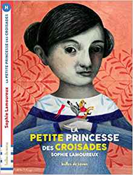 Couverture La Petite princesse des croisades