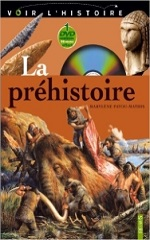Couverture La Préhistoire (Marylène Patou-Mathis)
