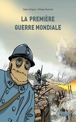 Couverture La Première Guerre mondiale (Philippe Brochard)