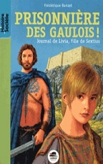 Couverture Prisonnière des Gaulois !
