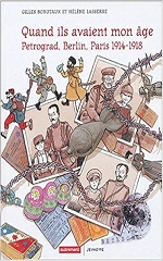 Couverture de Quand ils avaient mon âge : Petrograd, Berlin, Paris 1914-1918