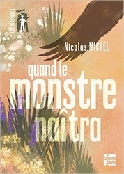 Couverture de Quand le monstre naîtra