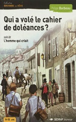 Couverture Qui a volé le cahier de doléances ? - L'homme qui criait