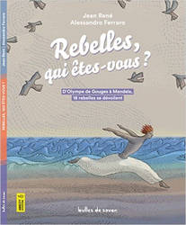 Couverture Rebelles, qui êtes-vous ?