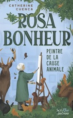 Couverture Rosa Bonheur, peintre de la cause animale