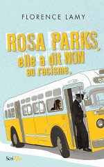 Couverture Rosa Parks, elle a dit non au racisme