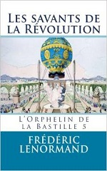 Couverture Les Savants de la Révolution