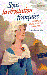 Couverture Sous la Révolution française : journal de Louise Médréac, 1789-1791