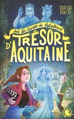 Couverture Sur les traces du fabuleux trésor d'Aquitaine