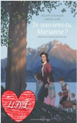 Couverture Te souviens-tu, Marianne ? : histoire de la résistante Marianne Cohn