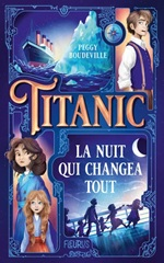 Couverture Titanic, la nuit qui changea tout