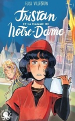 Couverture Tristan et la flamme de Notre-Dame