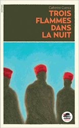 Couverture Trois flammes dans la nuit