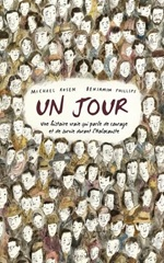 Couverture Un Jour : une histoire vraie qui parle de courage et de survie durant l'Holocauste