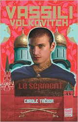 Couverture Vassili Volkovitch : Le Serment