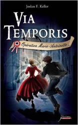 Couverture Via Temporis : Opération Marie-Antoinette
