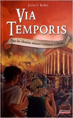 Couverture Via Temporis : Tous les chemins mènent vraiment à Rome