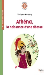 Couverture de Athéna, la naissance d'une déesse